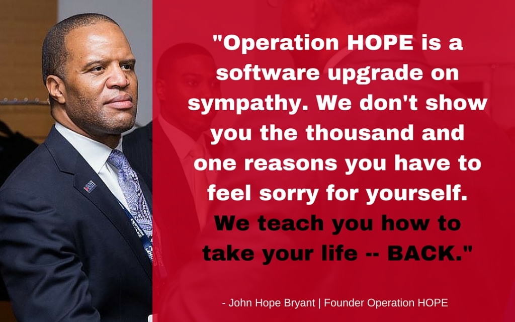 _Operation HOPE is a software upgrade on sympathy. We don't show you the thousand and one reasons you have to f