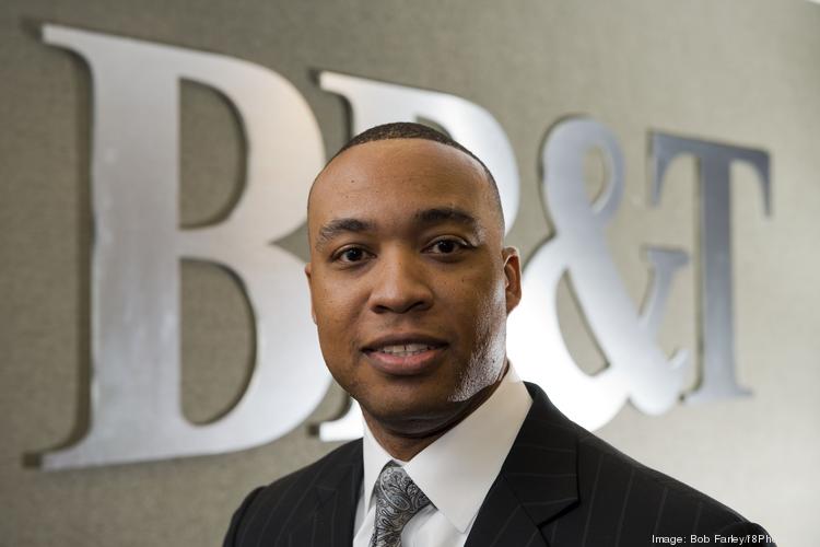 African-American Named to Executive Suite at BB&T Bank — Introducing Donta’ Wilson.