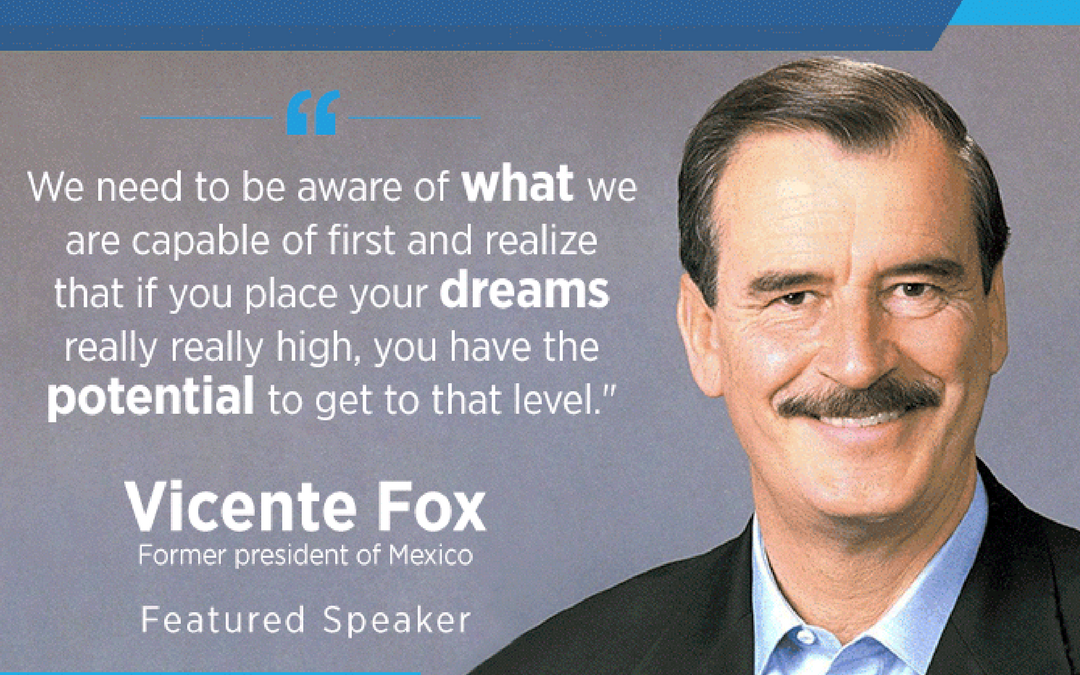 Former President of Mexico Vicente Fox announced as Featured Speaker at the 2017 HOPE Global Forum