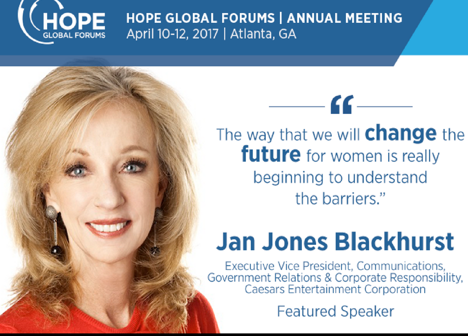 Announcing Jan Jones Blackhurst as Featured Speaker at the 2017 HOPE Global Forum 🌎