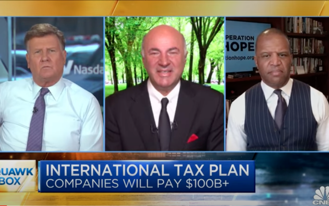 WATCH NOW: John Hope Bryant Discusses Proposed International Tax Plan on CNBC’s “Squawk Box”