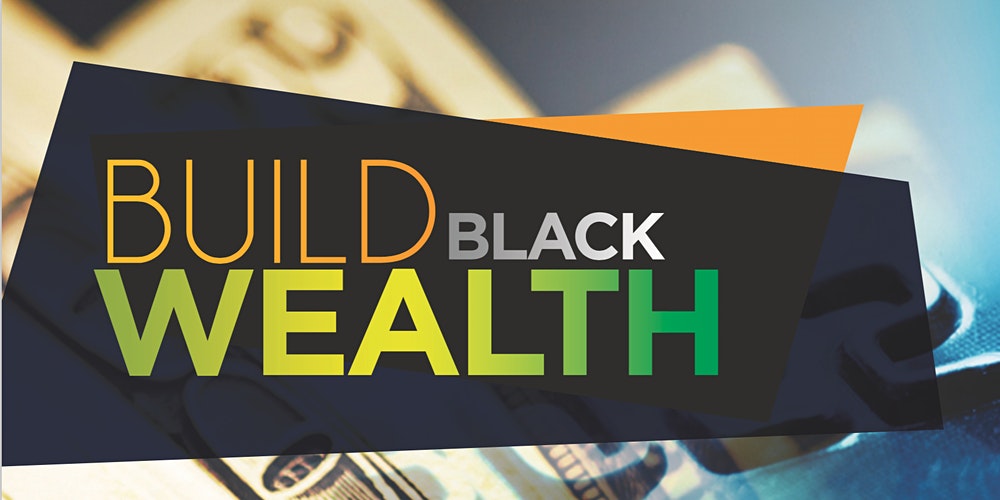 Updating the Business Plan for Creating Black Wealth