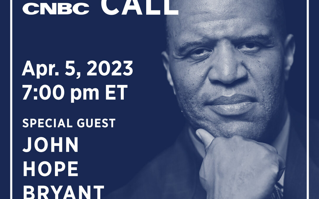 TONIGHT: John Hope Bryant on CNBC’s “Last Call”