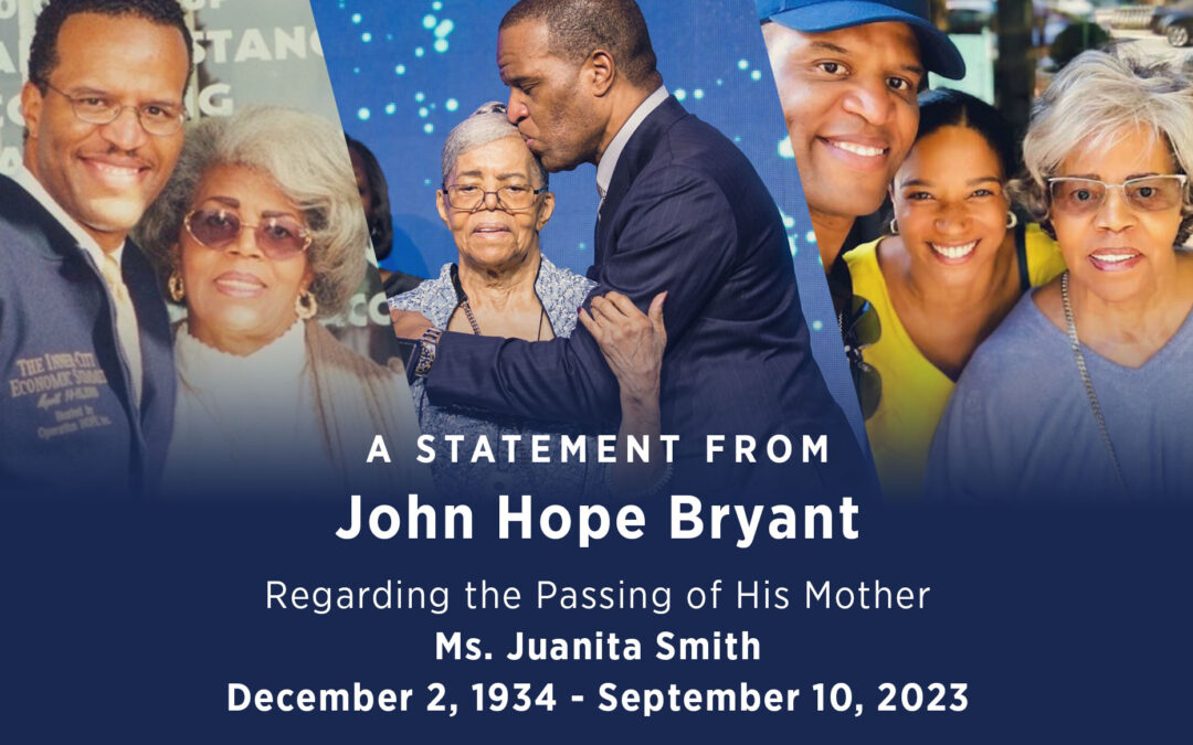 A Statement from John Hope Bryant on the Passing of His Mother, Ms. Juanita Smith