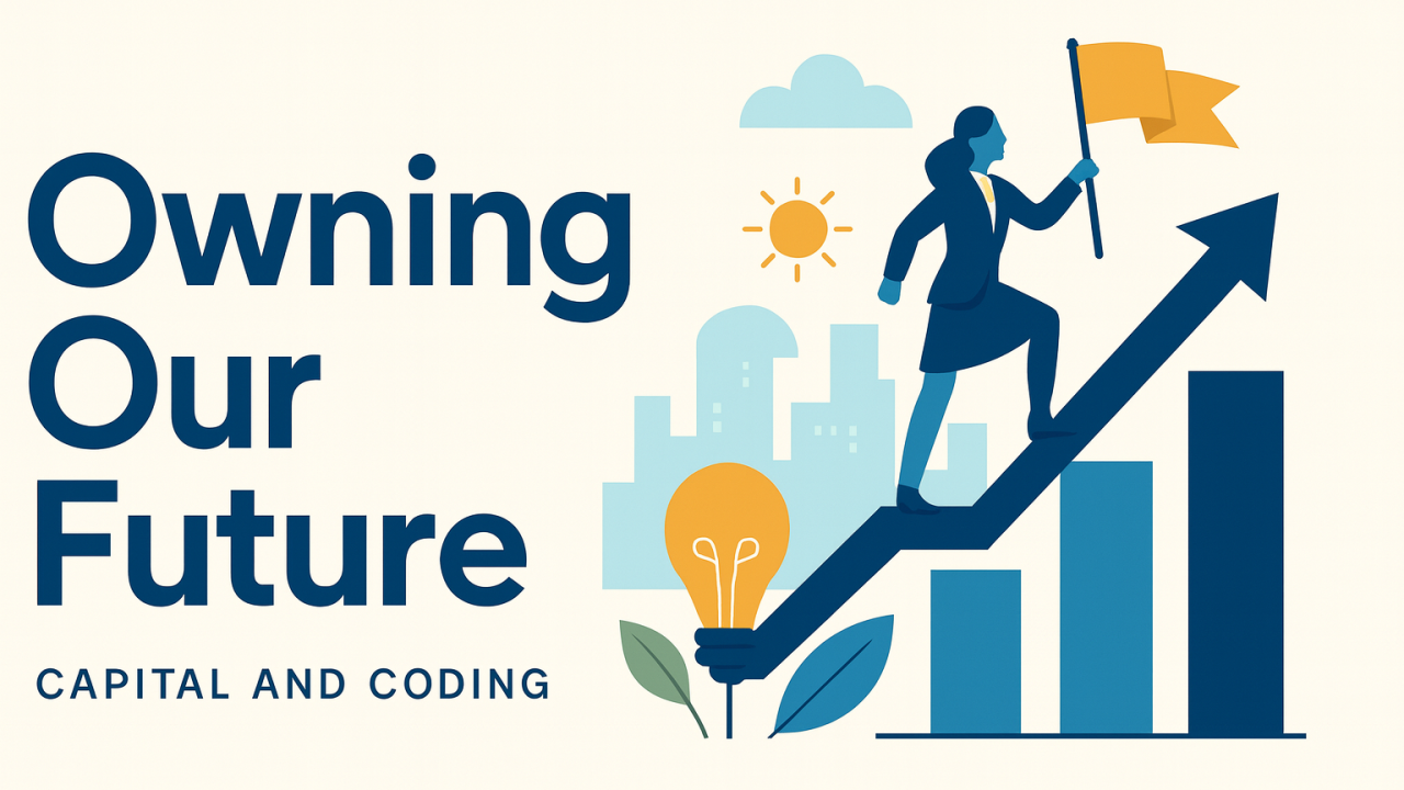 Owning the Future — Capital + Code
